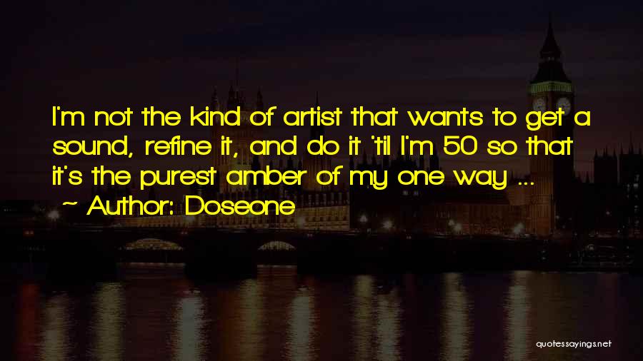 The Artist's Way Quotes By Doseone