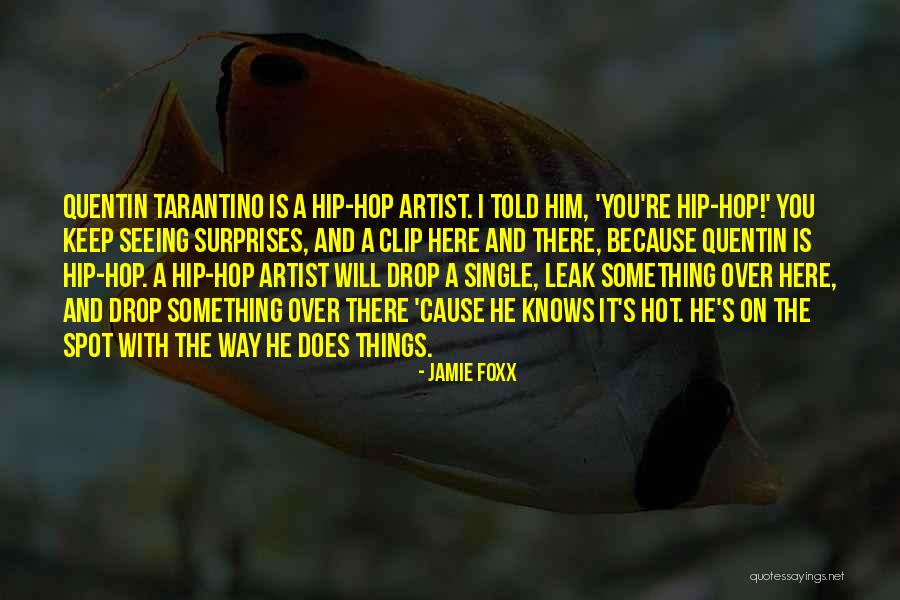 The Artist's Way Quotes By Jamie Foxx