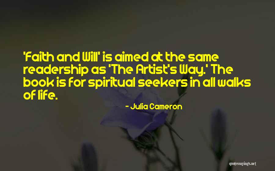 The Artist's Way Quotes By Julia Cameron