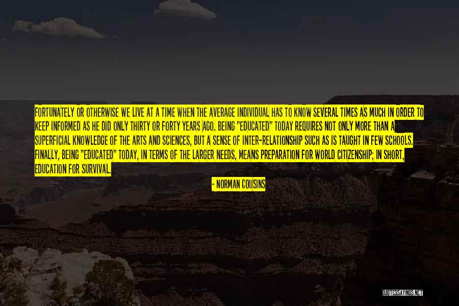 The Arts In Schools Quotes By Norman Cousins The Arts In Schools Quotes By Norman Cousins