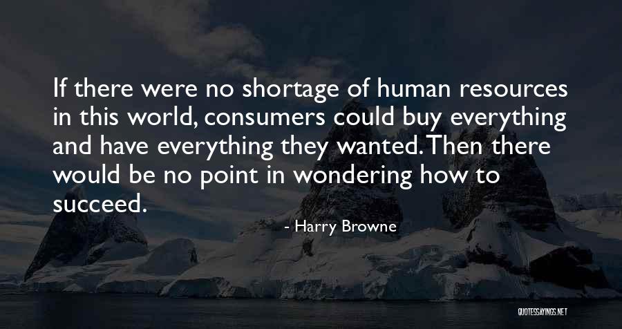 The Arts Of Selling Quotes By Harry Browne The Arts Of Selling Quotes By Harry Browne
