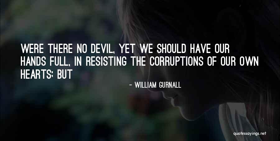 The Assault Mulisch Quotes By William Gurnall The Assault Mulisch Quotes By William Gurnall