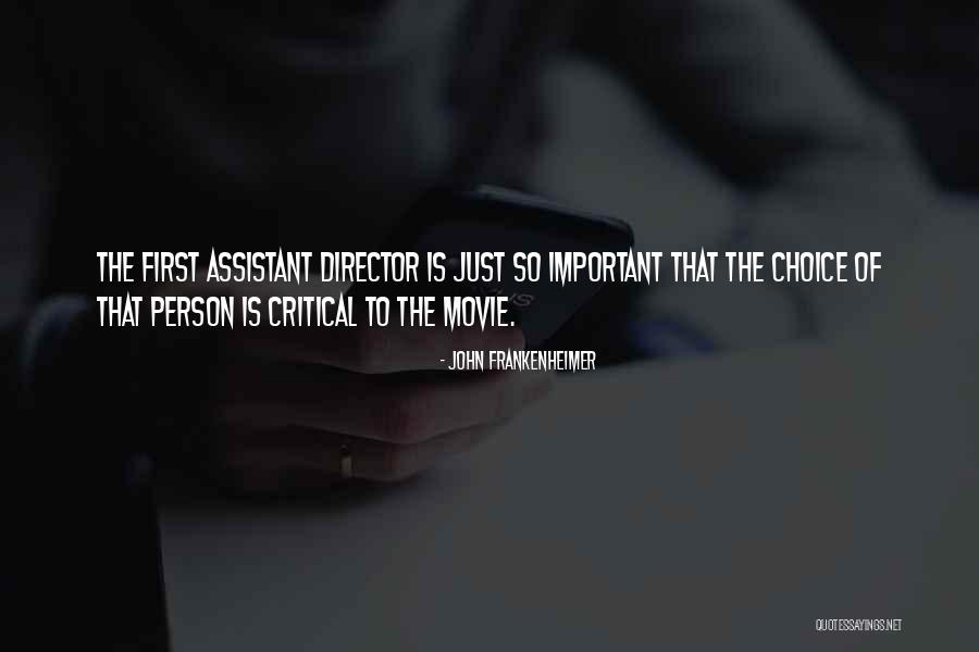 The Assistant Movie Quotes By John Frankenheimer The Assistant Movie Quotes By John Frankenheimer