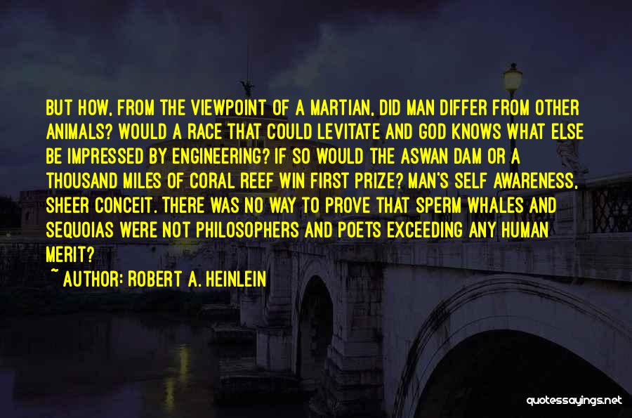 The Aswan Dam Quotes By Robert A. Heinlein