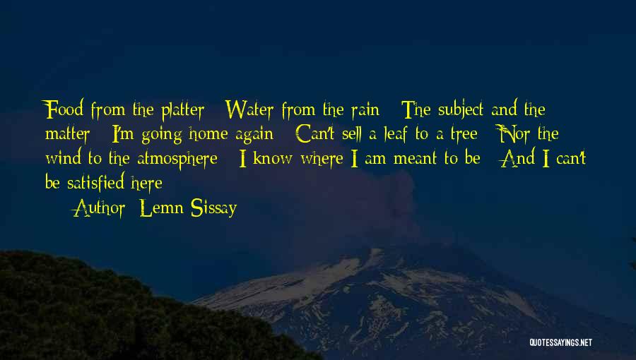 The Atmosphere Quotes By Lemn Sissay