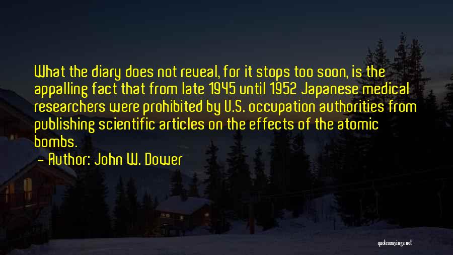The Atomic Bomb On Hiroshima Quotes By John W. Dower