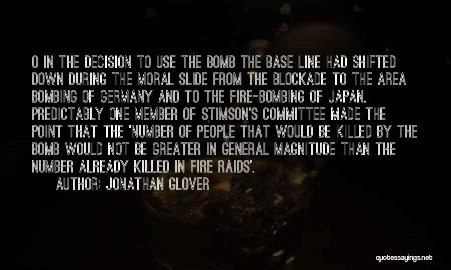 The Atomic Bomb On Hiroshima Quotes By Jonathan Glover