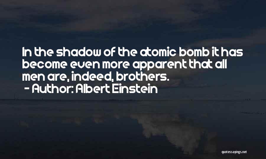 The Atomic Bomb Quotes By Albert Einstein