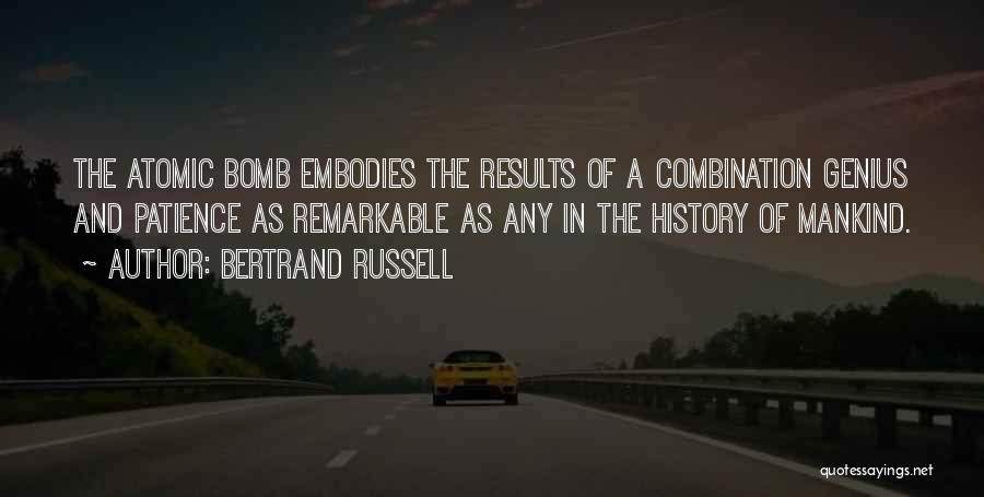 The Atomic Bomb Quotes By Bertrand Russell