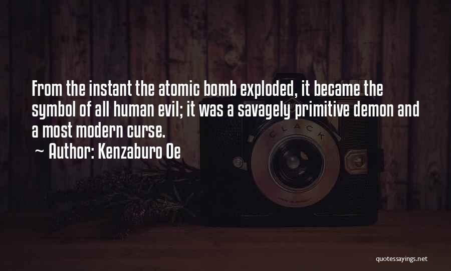 The Atomic Bomb Quotes By Kenzaburo Oe