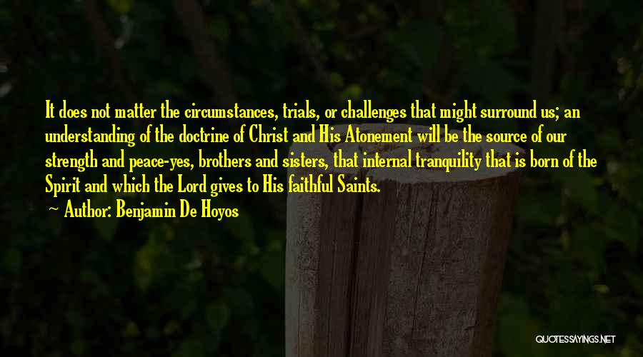 The Atonement Of Christ Quotes By Benjamin De Hoyos