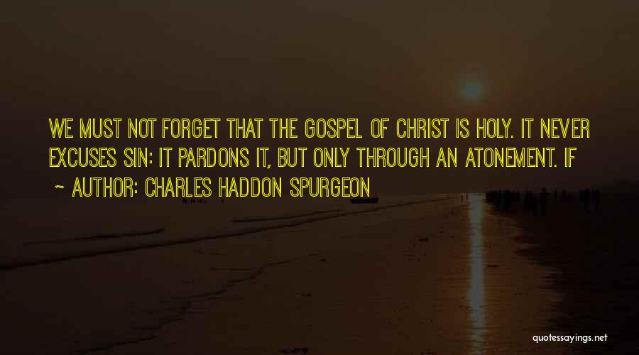 The Atonement Of Christ Quotes By Charles Haddon Spurgeon