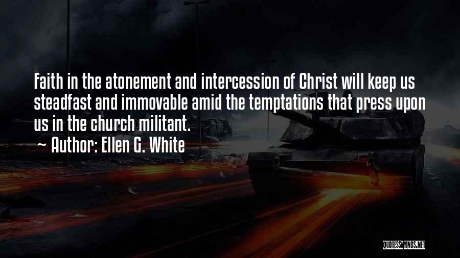 The Atonement Of Christ Quotes By Ellen G. White