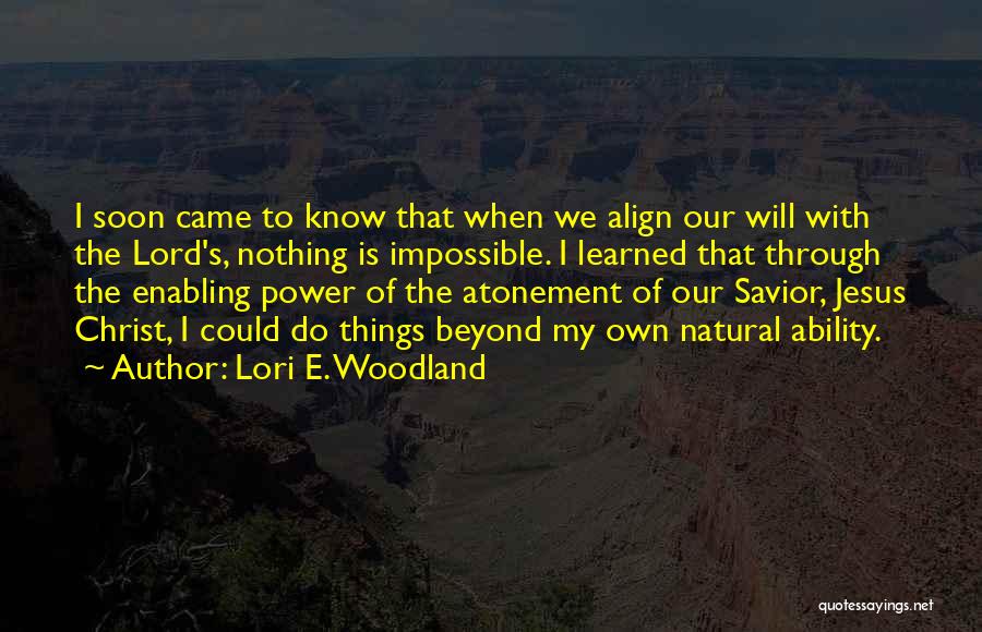 The Atonement Of Christ Quotes By Lori E. Woodland