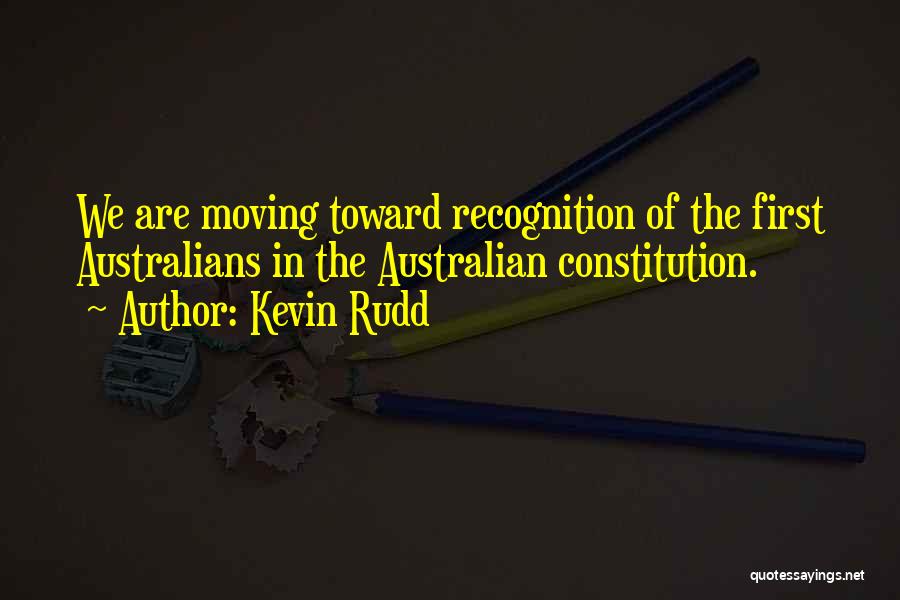 The Australian Constitution Quotes By Kevin Rudd