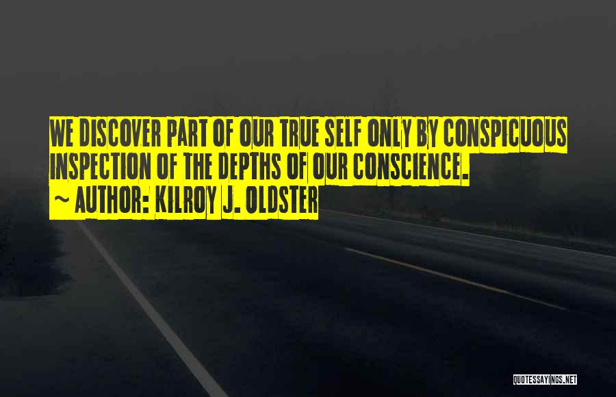 The Authentic Self Quotes By Kilroy J. Oldster