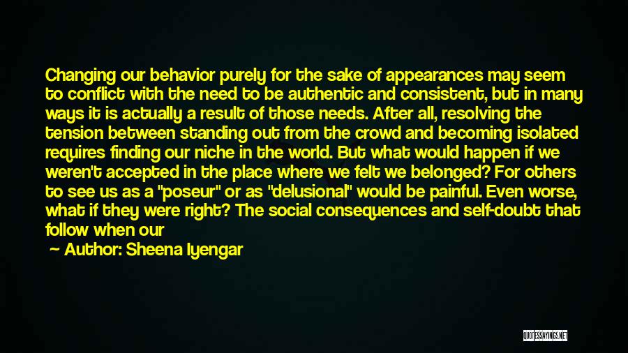 The Authentic Self Quotes By Sheena Iyengar