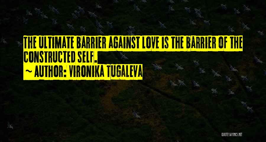 The Authentic Self Quotes By Vironika Tugaleva