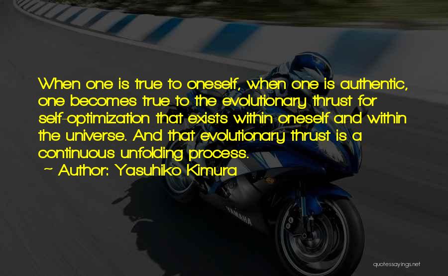 The Authentic Self Quotes By Yasuhiko Kimura