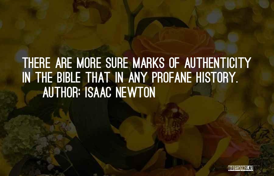 The Authenticity Of The Bible Quotes By Isaac Newton