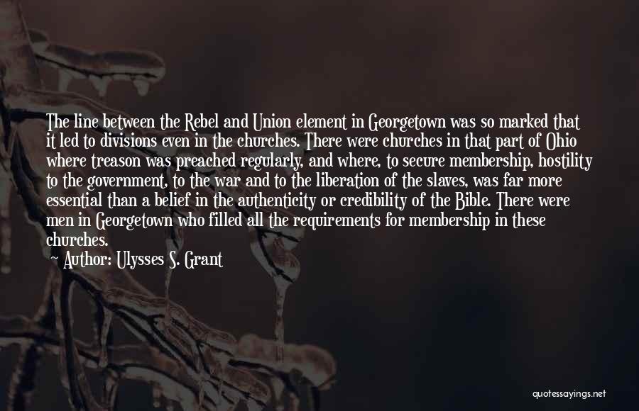 The Authenticity Of The Bible Quotes By Ulysses S. Grant