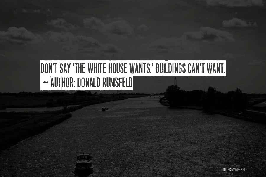 The Awakening Grand Isle Quotes By Donald Rumsfeld