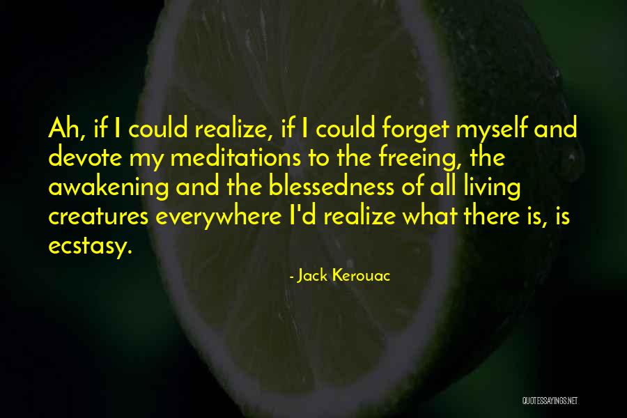 The Awakening Quotes By Jack Kerouac The Awakening Quotes By Jack Kerouac
