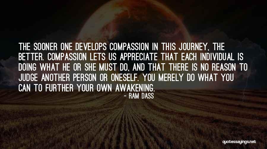 The Awakening Quotes By Ram Dass The Awakening Quotes By Ram Dass