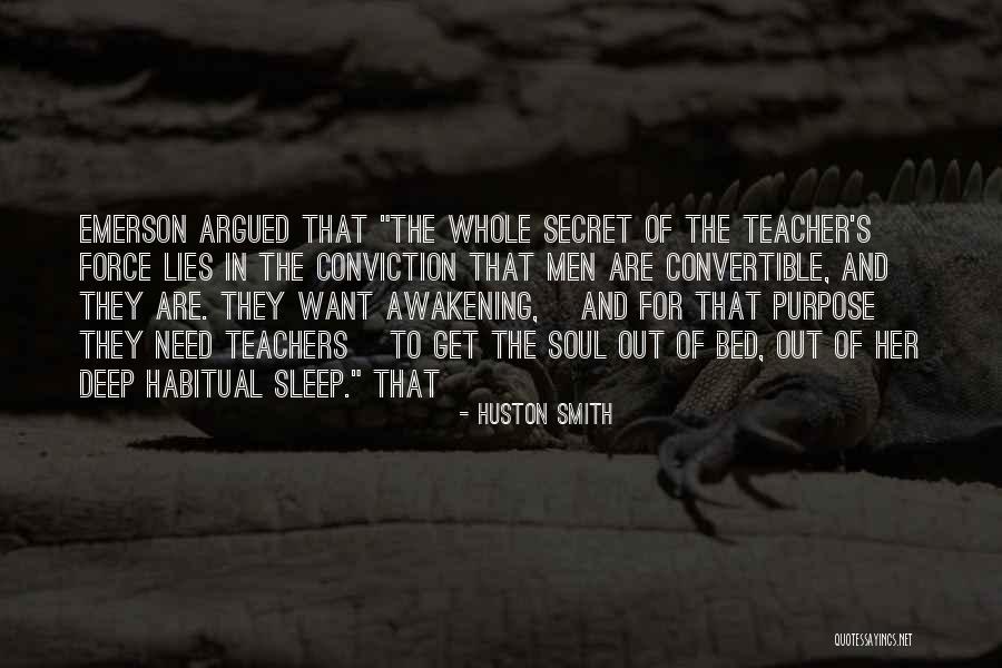 The Awakening Sleep Quotes By Huston Smith