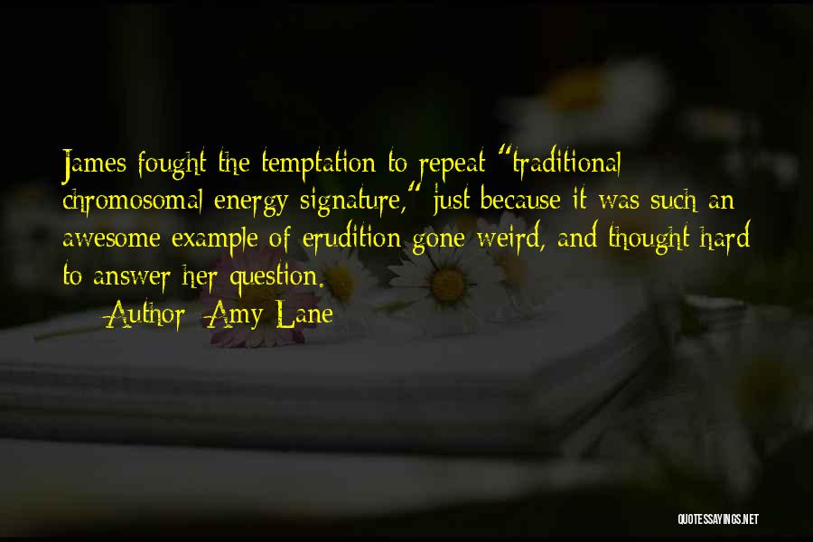 The Awesome Quotes By Amy Lane