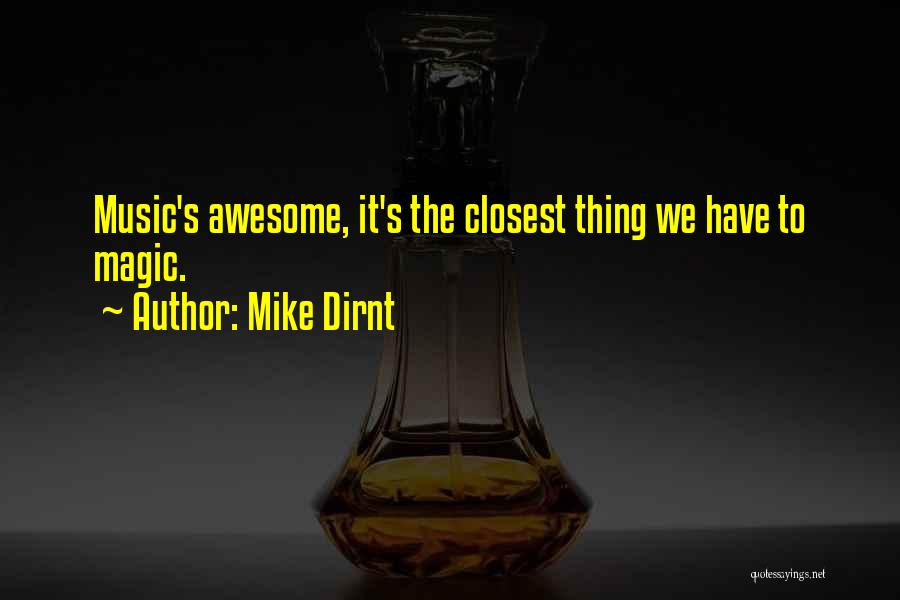 The Awesome Quotes By Mike Dirnt