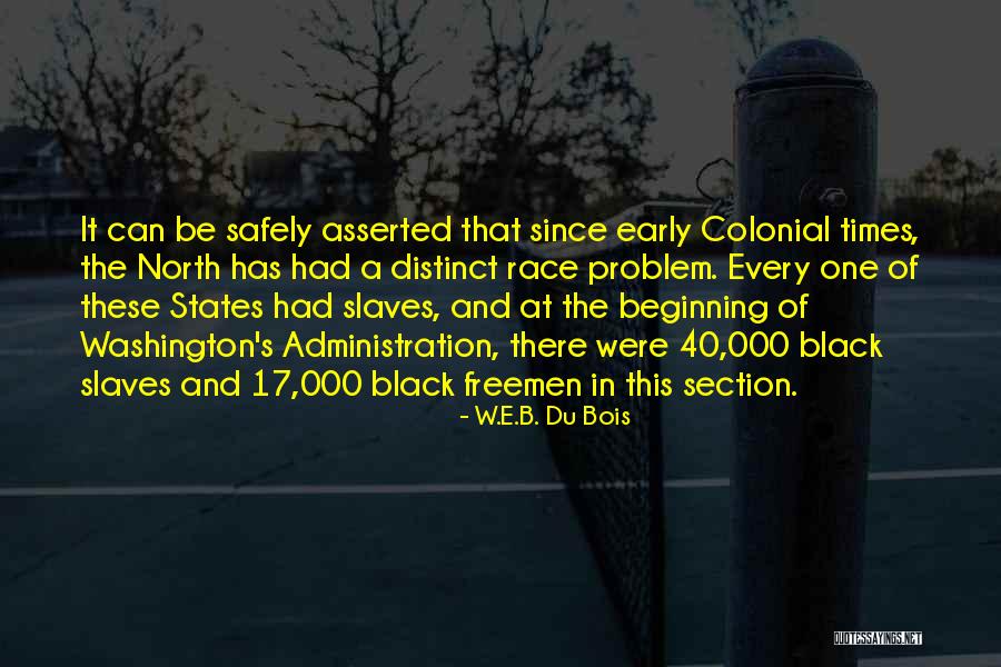 The B-17 Quotes By W.E.B. Du Bois The B-17 Quotes By W.E.B. Du Bois