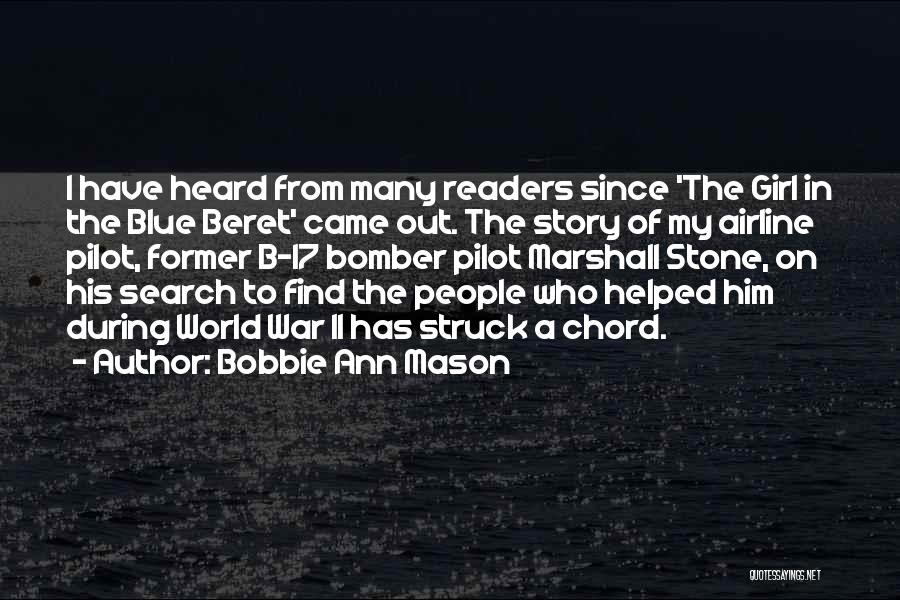 The B-52 Bomber Quotes By Bobbie Ann Mason