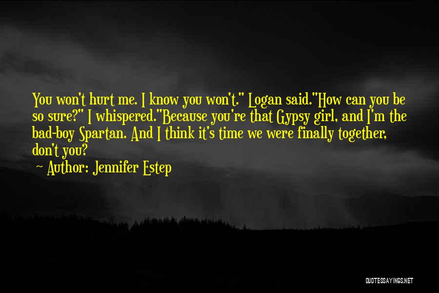 The Bad Boy's Girl Quotes By Jennifer Estep