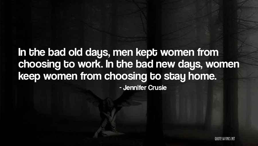 The Bad Days Quotes By Jennifer Crusie