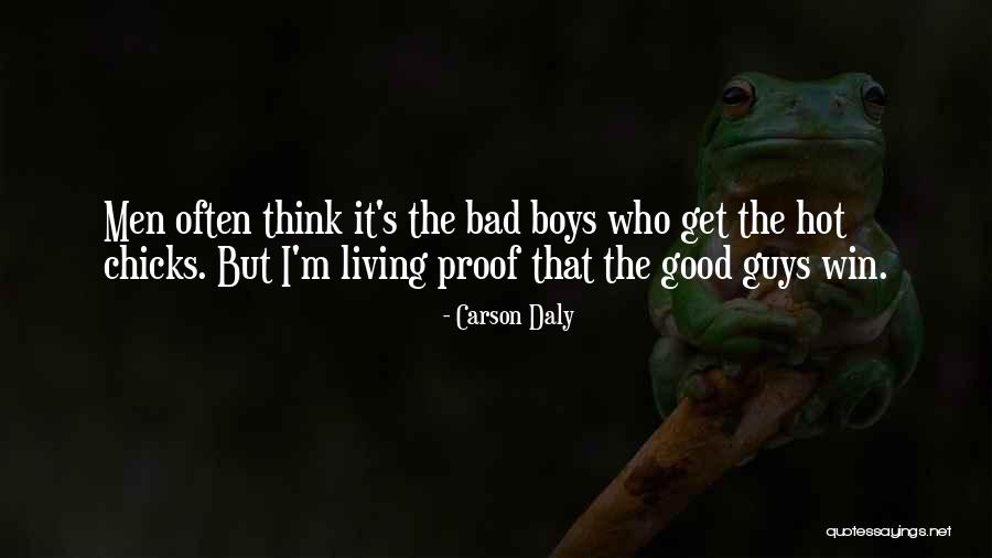The Bad Guys Quotes By Carson Daly The Bad Guys Quotes By Carson Daly