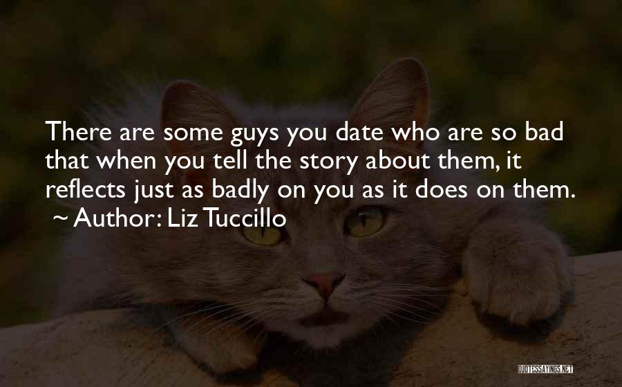 The Bad Guys Quotes By Liz Tuccillo