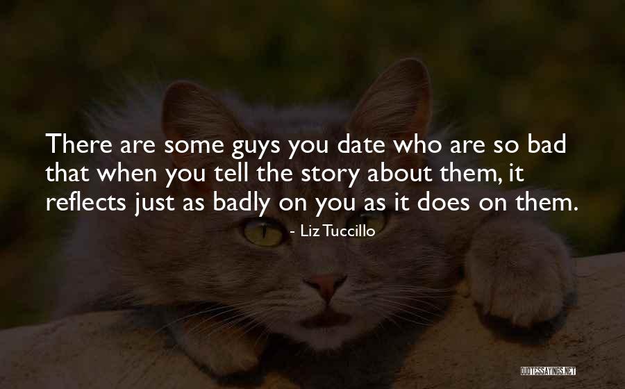 The Bad Guys Quotes By Liz Tuccillo