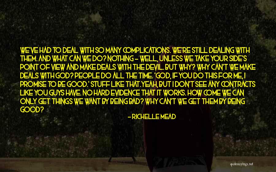 The Bad Guys Quotes By Richelle Mead The Bad Guys Quotes By Richelle Mead