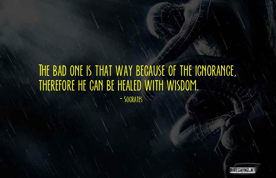 The Bad Quotes By Socrates The Bad Quotes By Socrates