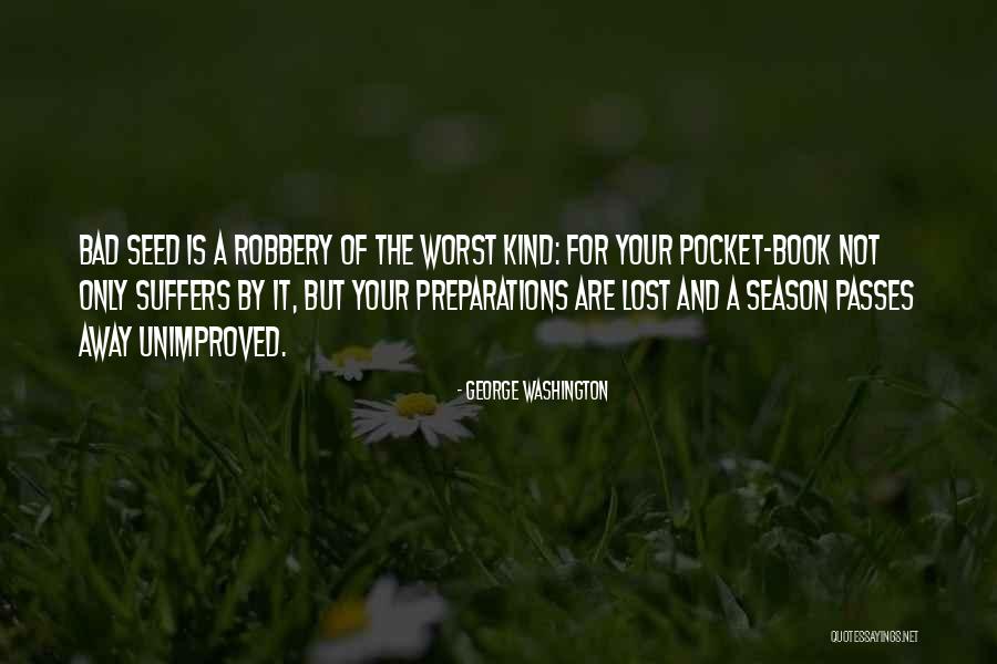 The Bad Seed Book Quotes By George Washington The Bad Seed Book Quotes By George Washington