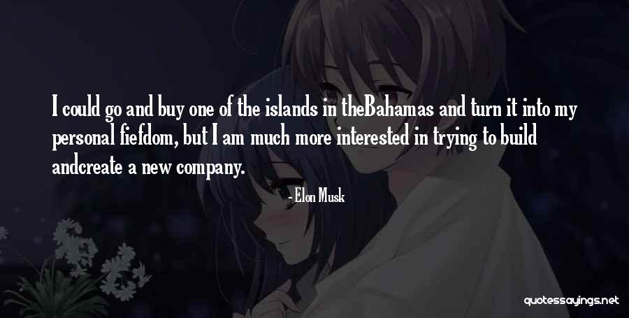 The Bahamas Quotes By Elon Musk The Bahamas Quotes By Elon Musk