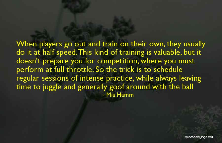 The Ball Quotes By Mia Hamm The Ball Quotes By Mia Hamm