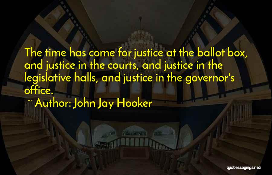 The Ballot Box Quotes By John Jay Hooker