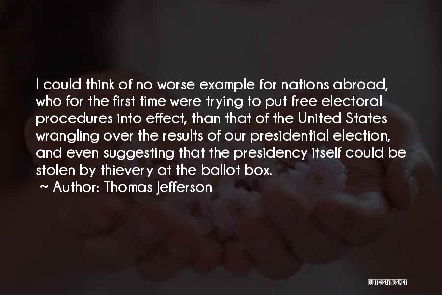 The Ballot Box Quotes By Thomas Jefferson