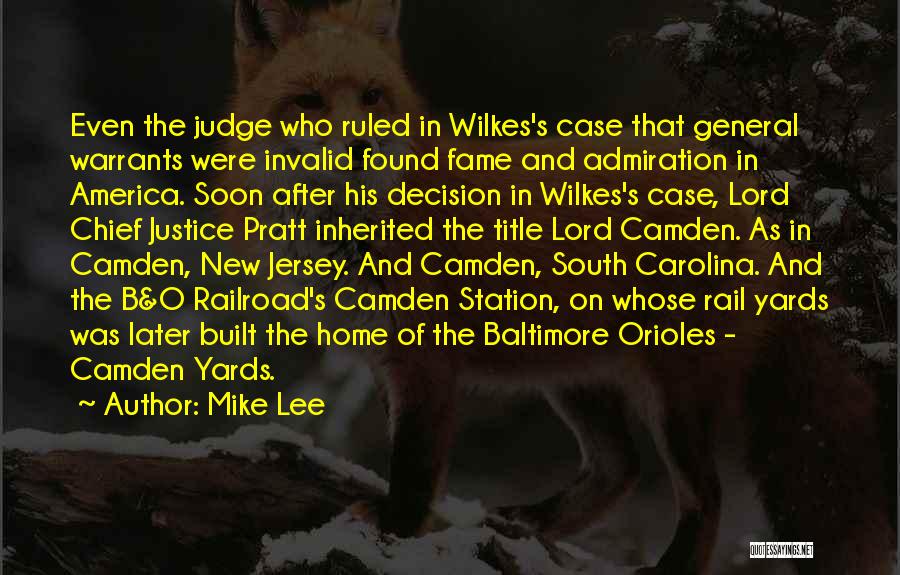 The Baltimore Orioles Quotes By Mike Lee