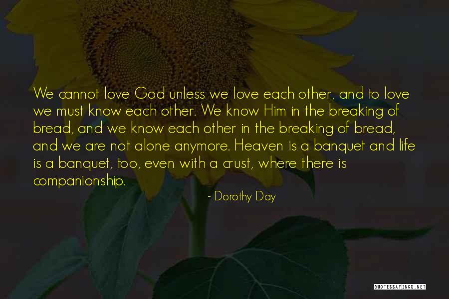The Banquet Quotes By Dorothy Day The Banquet Quotes By Dorothy Day