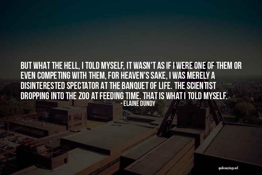 The Banquet Quotes By Elaine Dundy The Banquet Quotes By Elaine Dundy