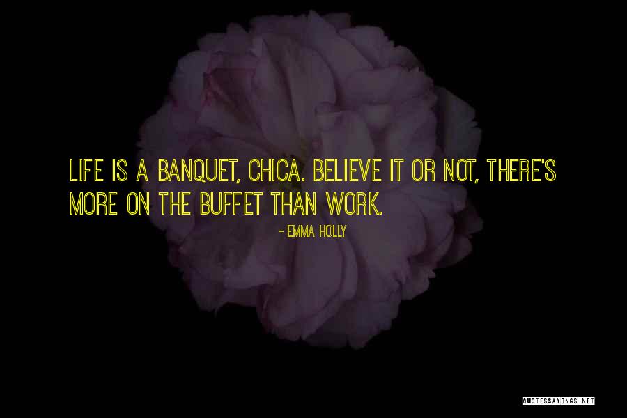 The Banquet Quotes By Emma Holly The Banquet Quotes By Emma Holly