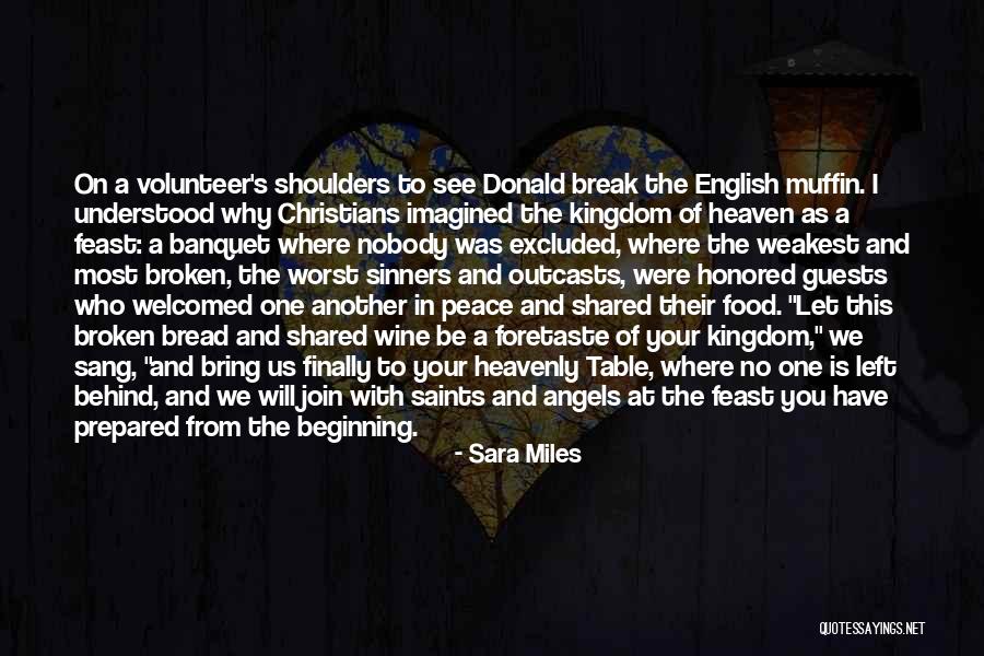 The Banquet Quotes By Sara Miles The Banquet Quotes By Sara Miles